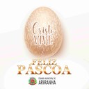 A Câmara Municipal de Ariranha deseja a todos, uma Feliz Páscoa A Câmara Municipal de Ariranha deseja a todos, uma Feliz Páscoa