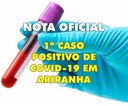 Município de Ariranha confirma o primeiro caso de Covid-19 Município de Ariranha confirma o primeiro caso de Covid-19